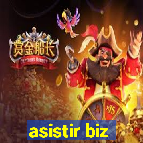 asistir biz